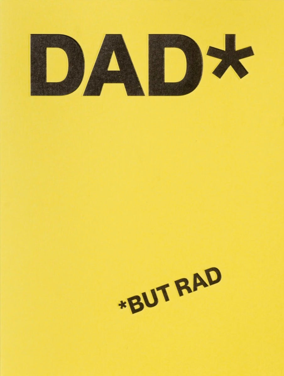 Dad, But Rad